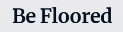Be Floored Flooring Installation